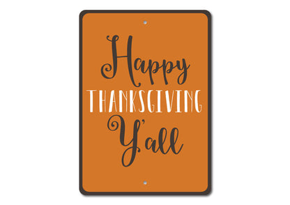 Front view of the orange Happy Thanksgiving Y'all sign with mounting holes
