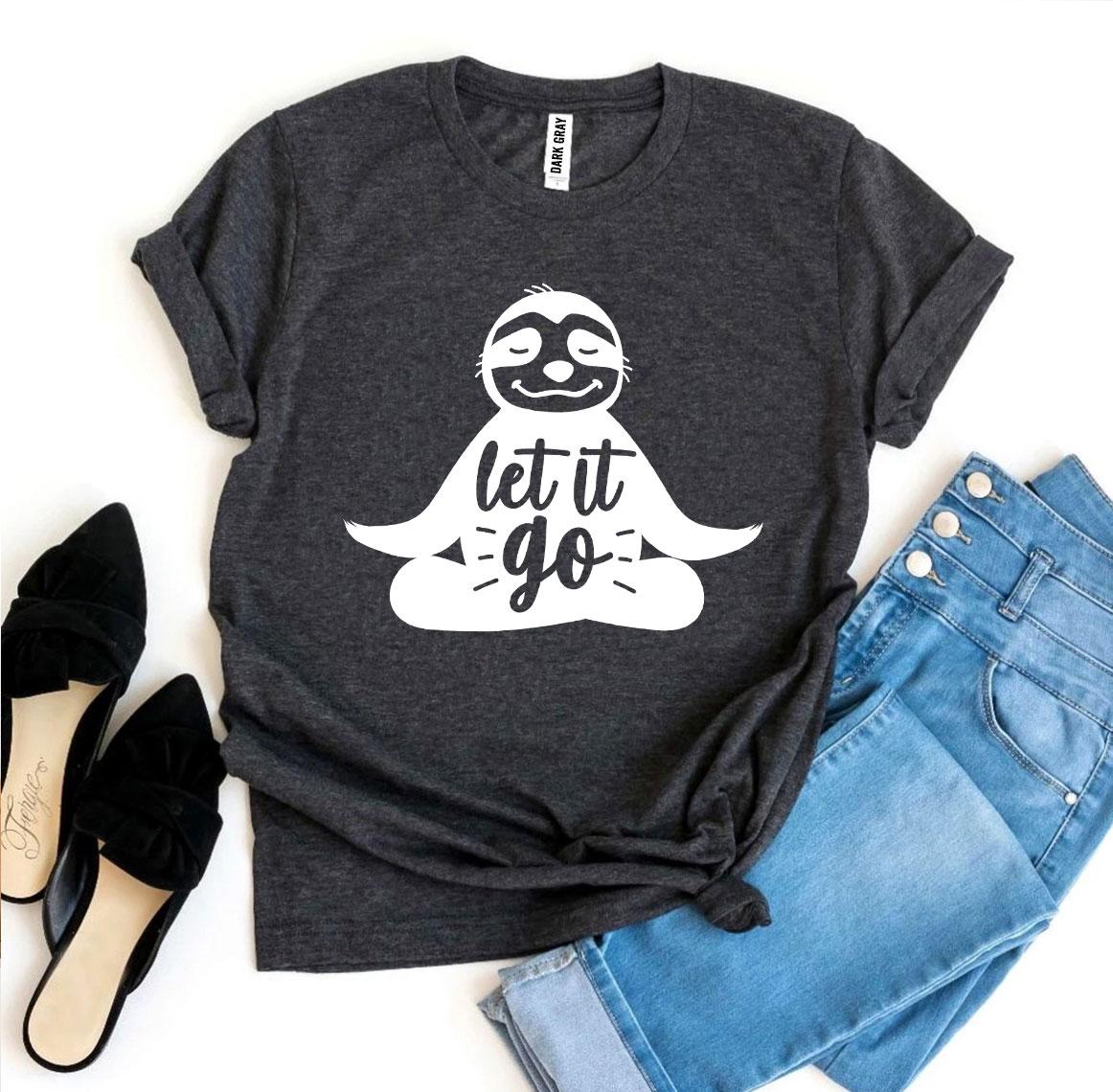 Dark gray Let It Go sloth t-shirt with white print