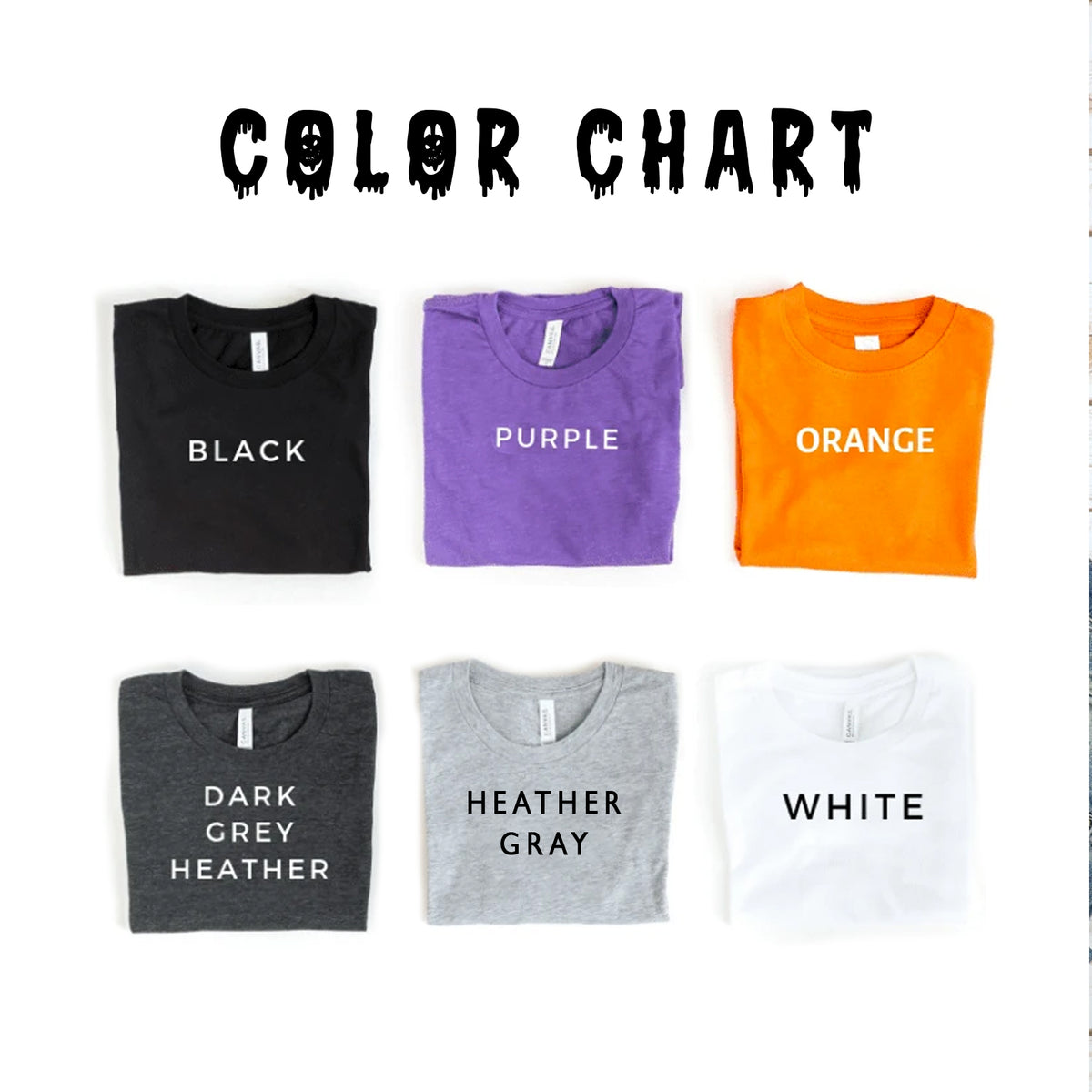 This Girl Loves Halloween t-shirt color chart: black, purple, orange, dark grey heather, heather gray and white